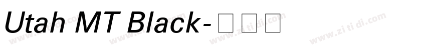 Utah MT Black字体转换